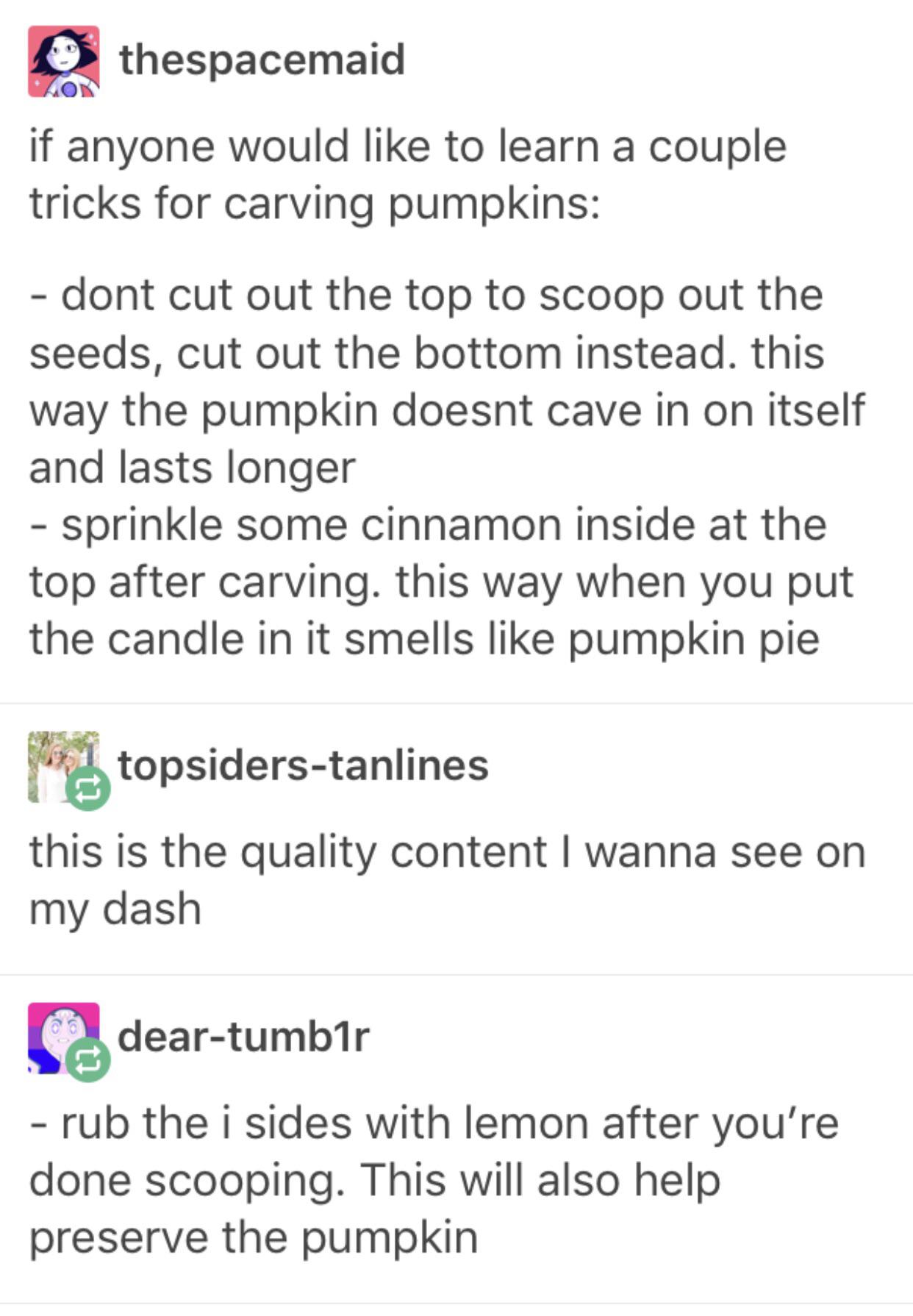 Punkin life hacks.