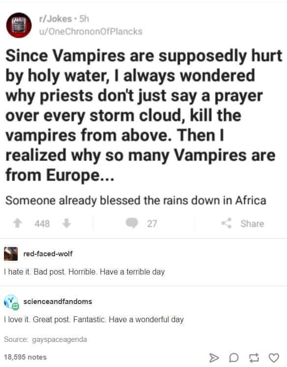 haha. why are vampire jokes so funny?