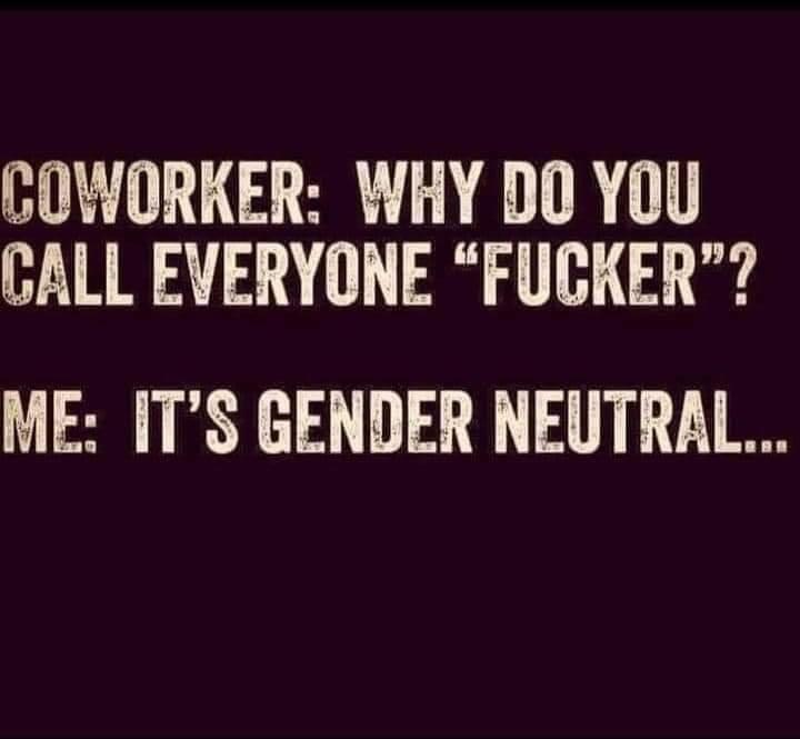 it's gender neutral