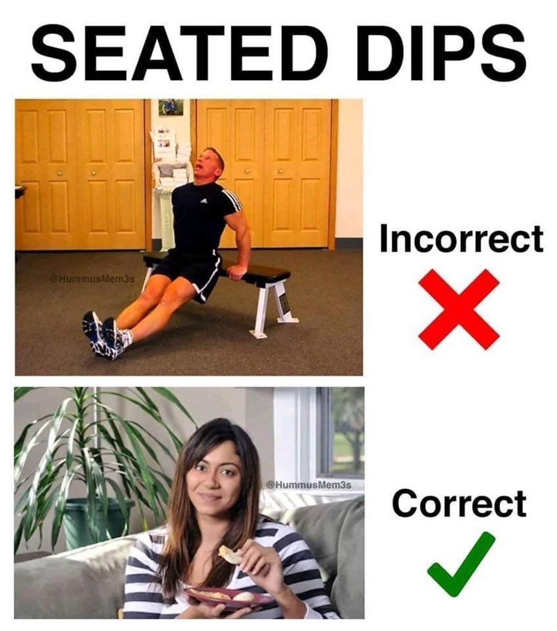 there is only one way to dip while seated