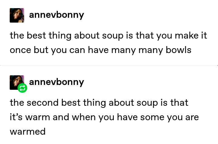 soup is the best