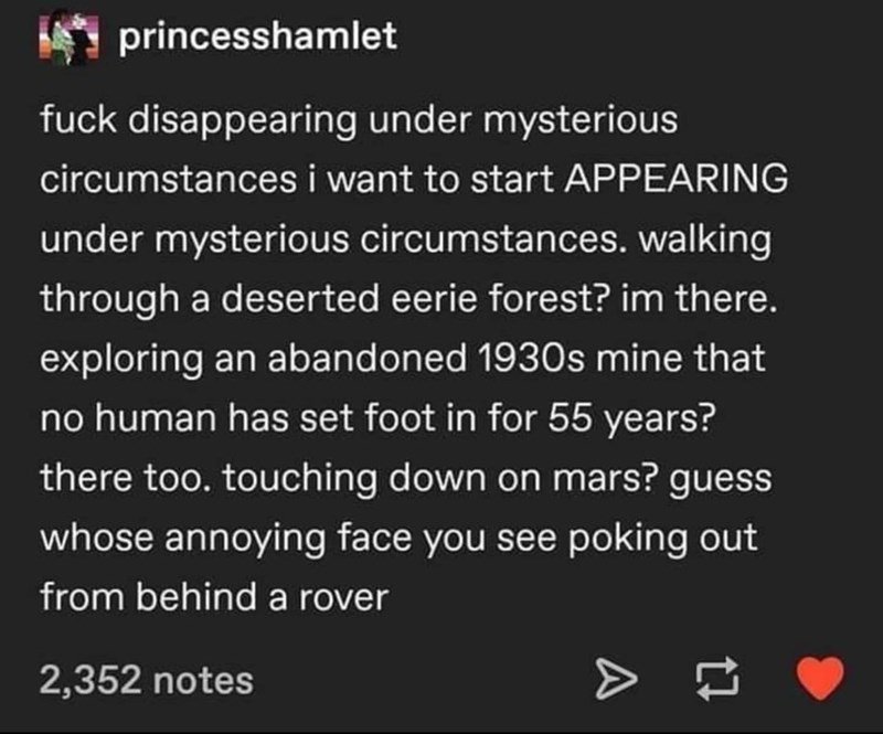 appearing under mysterious circumstances