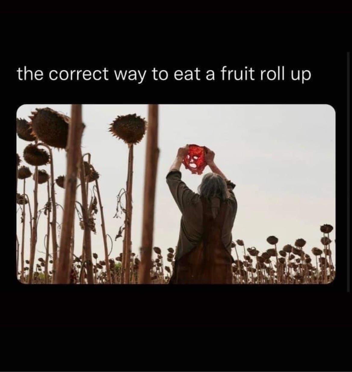 the only way to eat a fruit roll up
