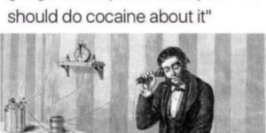 do cocaine about it