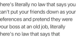there is no law