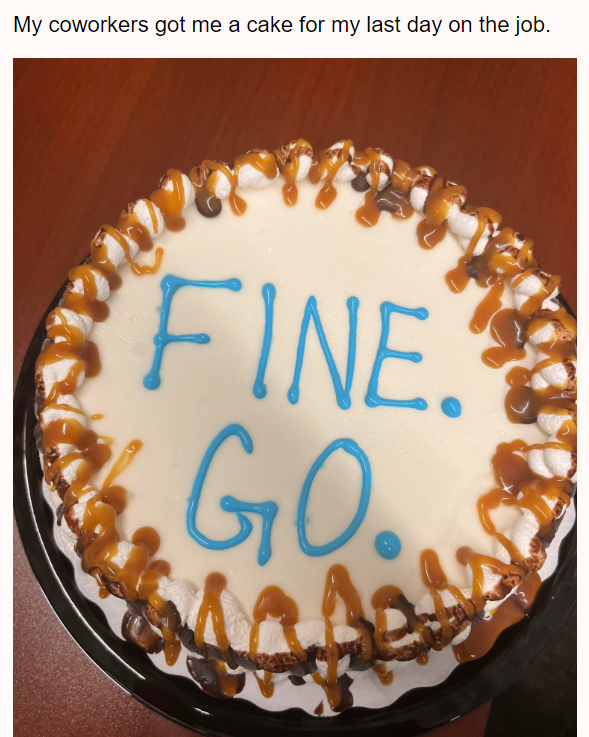 funny last day at work cake funny last day at work cake