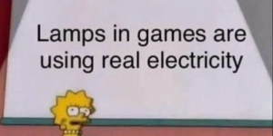 lamps in games are using real electricity