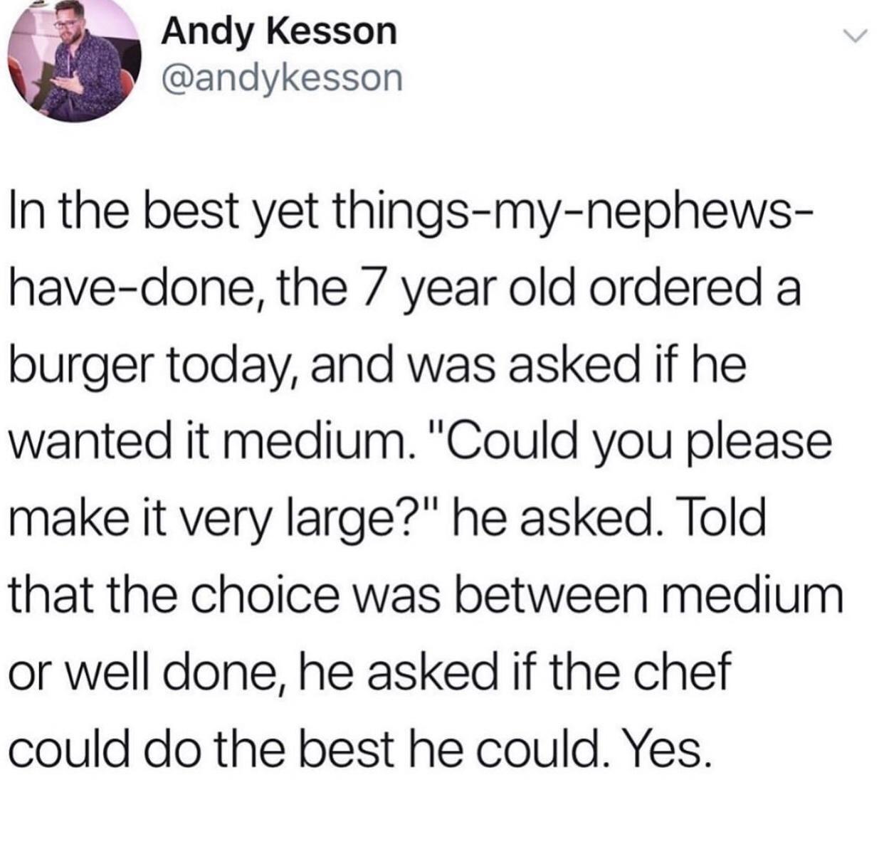 tweet about kid who ordered his burger large