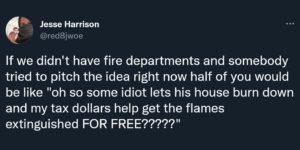 this tweet about fire departments feels pretty on point