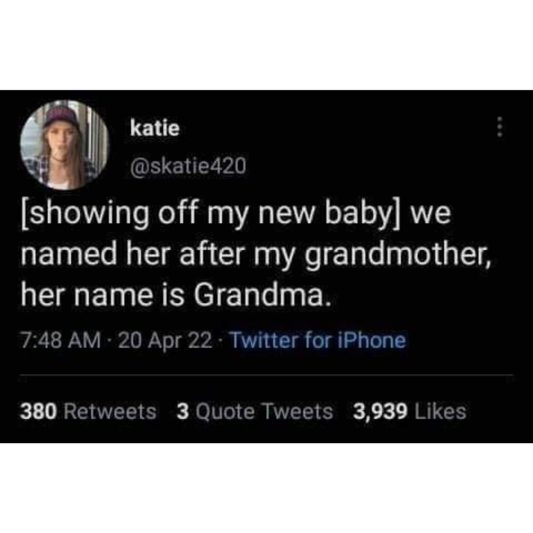 tweet about naming a child grandma after grandmother