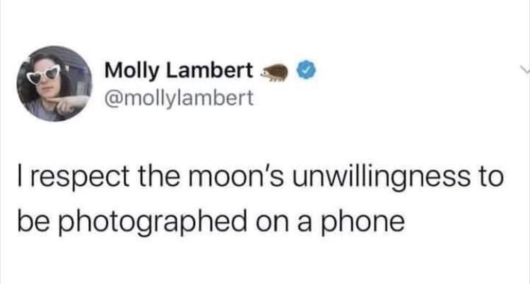 tweet about trying to photograph the moon