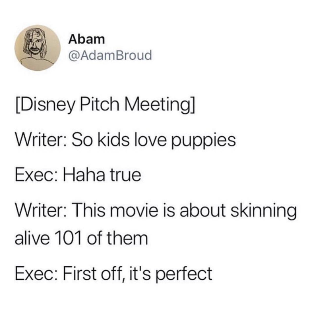 joke about how 101 dalmatians was pitched to disney