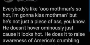 Mothman isn’t just a piece of meat