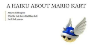 mario kart haiku