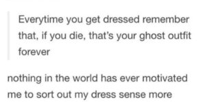 dress like the ghost you want to be