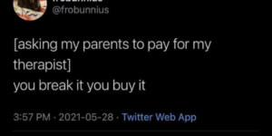 pay up mom and dad