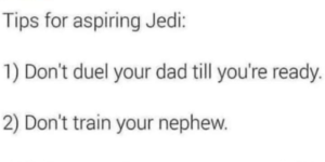 jedi life advice