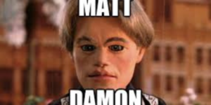 Matt Damon Memes Because Good Will Hunting Came Out 25 Years Ago And Now I Feel Old
