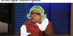 oompa loompa doopity doo