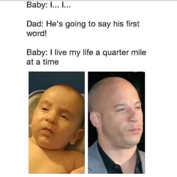 vin diesel memes because... family