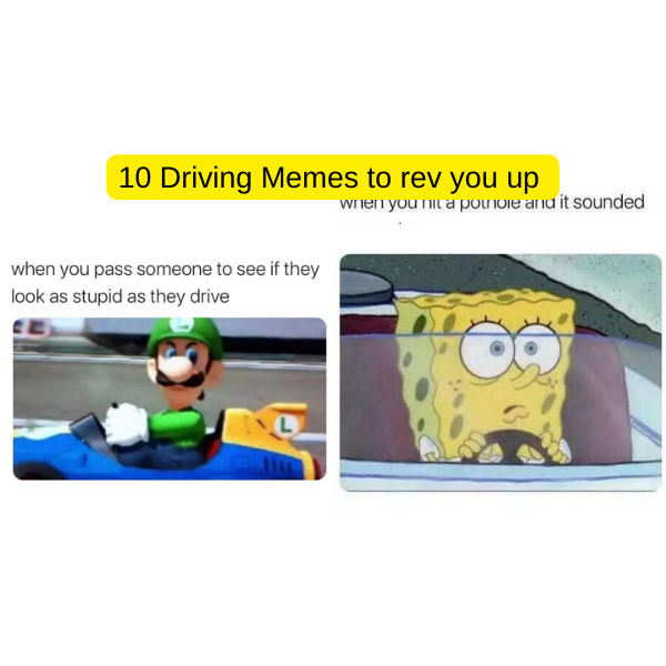 10 Driving Memes to Take a Brake from your Day