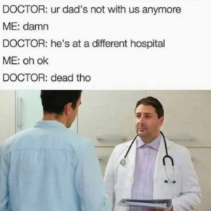10 Doctor Memes because Laughter is the Best Medicine