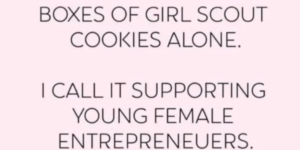 10 Girl Scouts Memes to Stockpile in Your Fridge