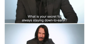 10 Keanu Reeves Memes because You’re Breathtaking