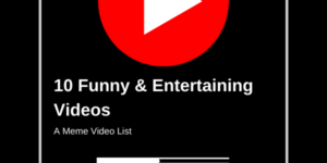 10 Random, Funny, or Entertaining Videos to Waste your Time
