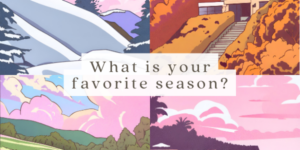 Community Forum Post: Your Favorite Season (April 3, 2024)