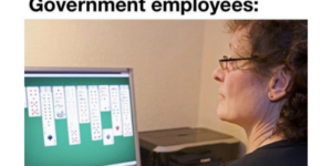 10 Funny Government Job Memes to Work On