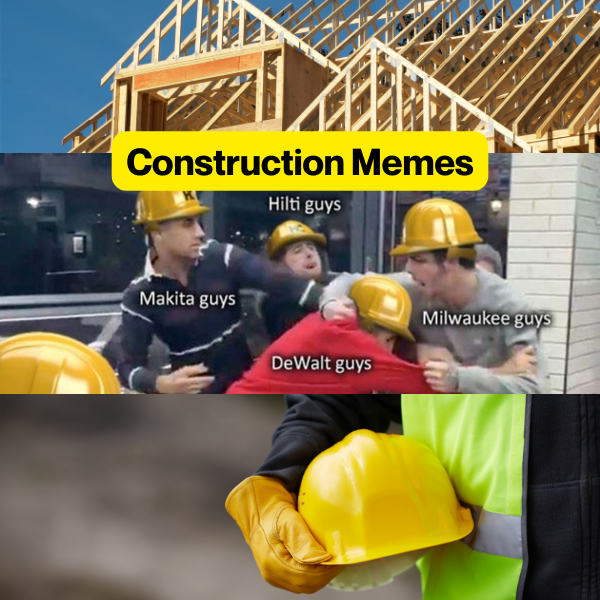 10 Funny Construction Memes to Build Some Laughter